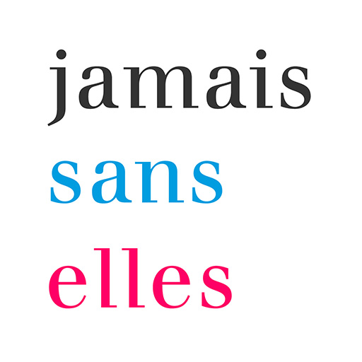 #JamaisSansElles