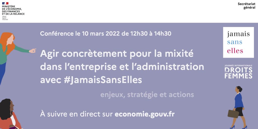 Conférence : Agir concrètement pour la mixité dans l’entreprise et l’administration à Bercy